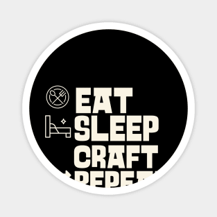 Eat Sleep Craft Repeat Magnet